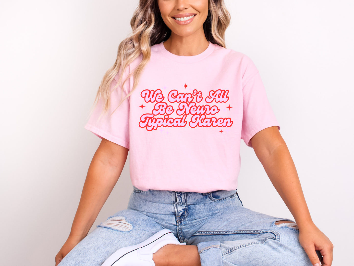 Neurotypical Karen - Tee’s & Sweatshirts