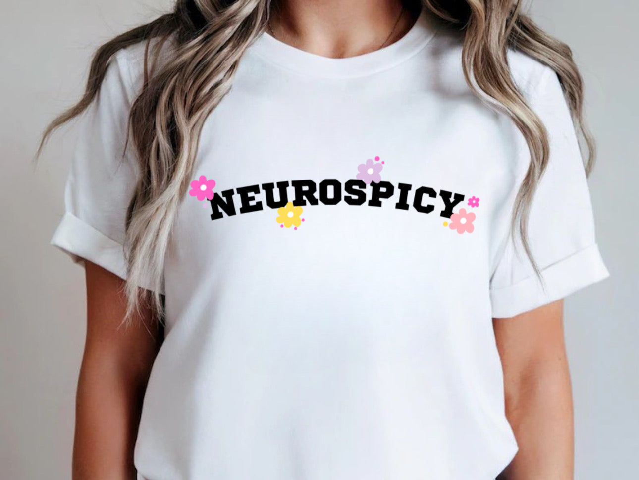 Neuro Spicy - Tee’s & Sweatshirts