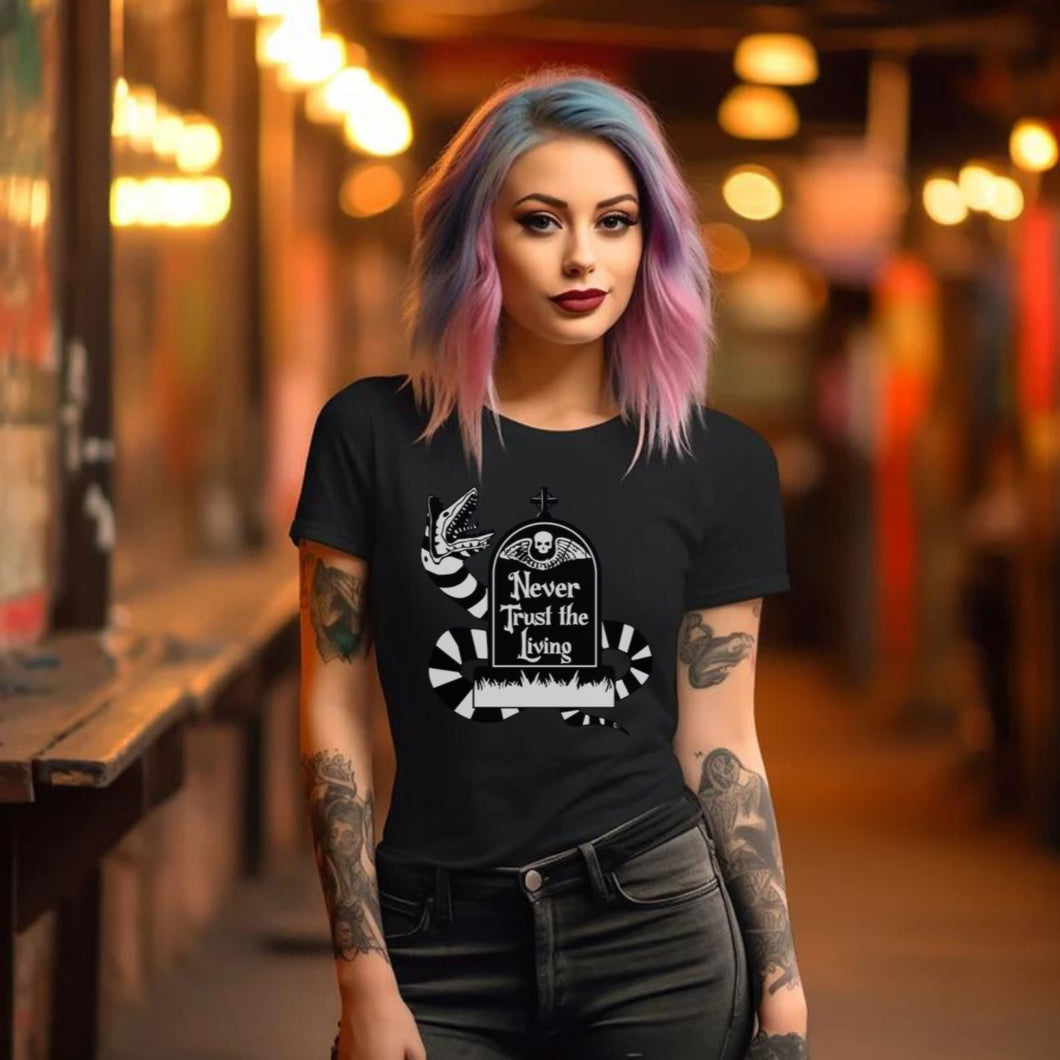 Never Trust The Living / Beetlejuice - T-Shirt Unisex All Sizes