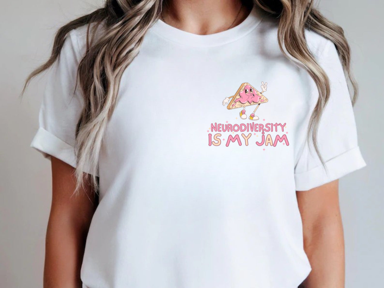 Neurodiversity is my jam - T-Shirt Unisex All Sizes