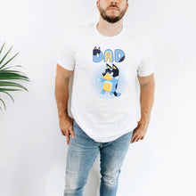 Load image into Gallery viewer, Bluey Dad - T-Shirt Unisex All Sizes

