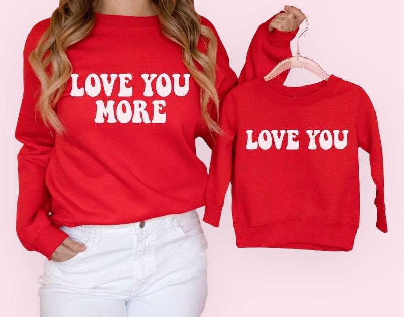 Love You - Tee’s & Sweatshirts