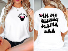 Load image into Gallery viewer, Disney Mama Era - Tee’s &amp; sweatshirts Unisex All Sizes
