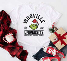 Load image into Gallery viewer, Whoville University  - Tee’s &amp; sweatshirts Unisex All Sizes
