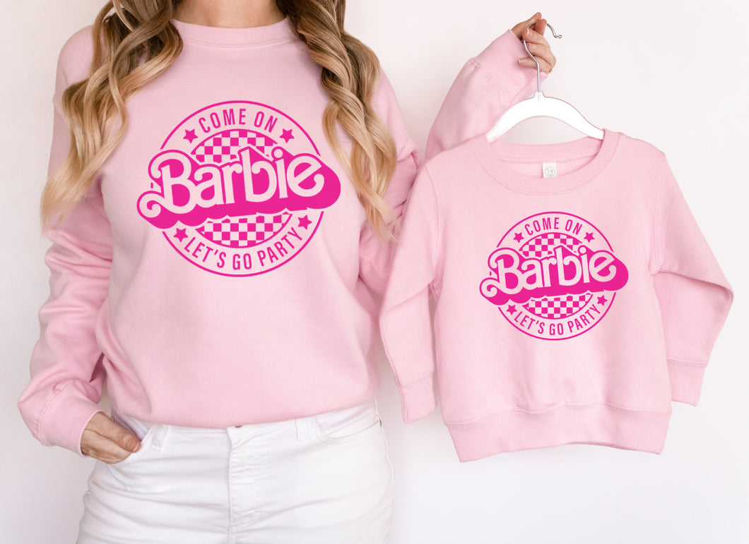 ‘Come on Barbie, Let’s go party’ - Tee’s & sweatshirts Unisex All Sizes