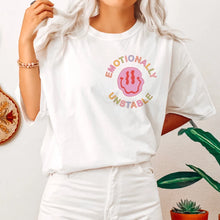 Load image into Gallery viewer, Emotionally Unstable  - T-Shirt Unisex All Sizes
