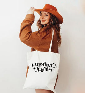 Mother Hustler Tote Bag
