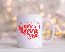Load image into Gallery viewer, Self Love Club -  MUG
