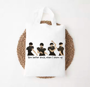 You Better Duck - Tote Bag